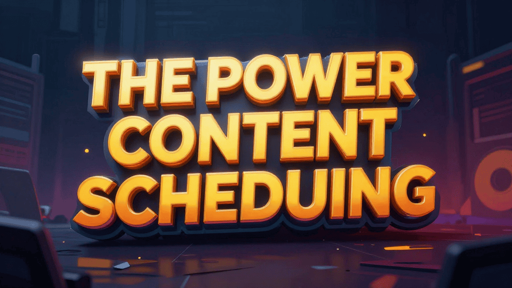 Visual of "The Power Content Scheduling" text emphasizing blog consistency.