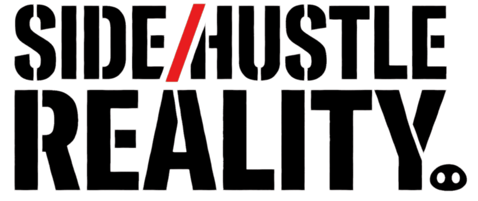 Side Hustle Reality logo with bold text and red slash symbol.